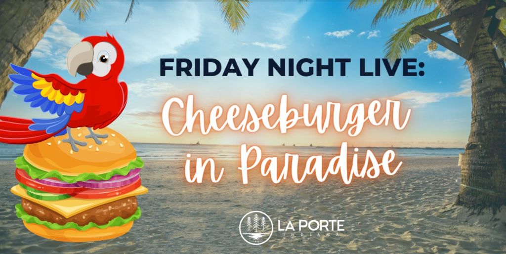 Friday Night Live: Cheeseburger in Paradise