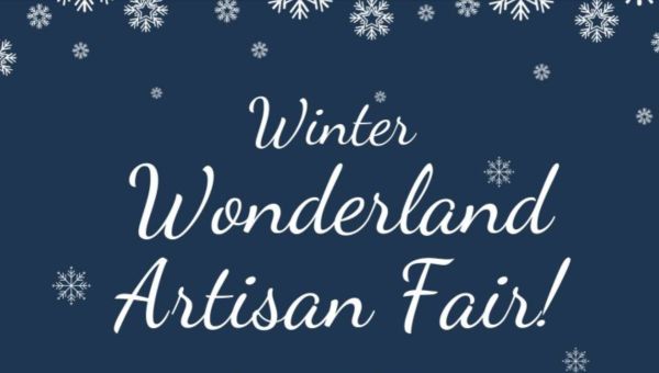 Winter Wonderland Artisan Fair